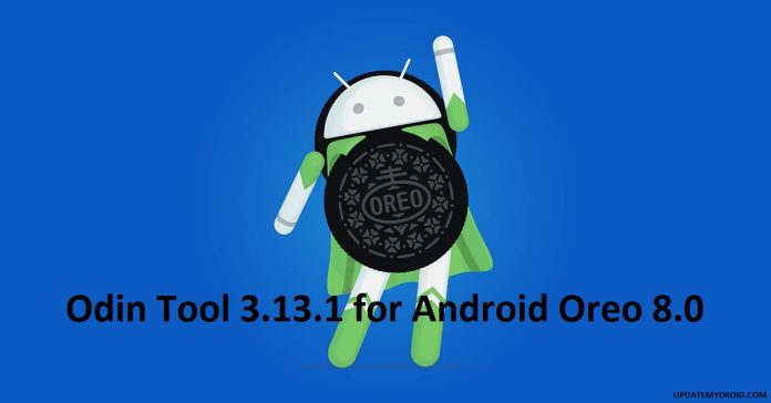 Download Latest Odin Tool 3.13.1 for Android Oreo 8.0 , Odin Tool 3.13.1 for Android Oreo 8.0 , Download Odin Tool 3.13.1 for Android Oreo 8.0 , Odin tool for android oreo 8.0
