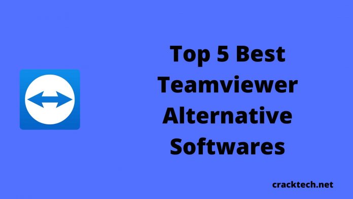 Top 5 Best Teamviewer Alternative Softwares Best Teamviewer Alternative Softwares