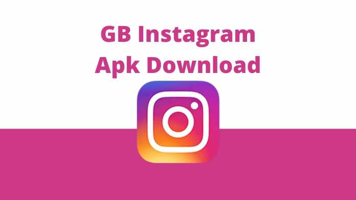GB Instagram Apk Download GB Instagram Apk